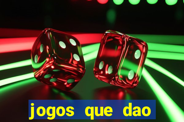 jogos que dao dinheiro sem deposito